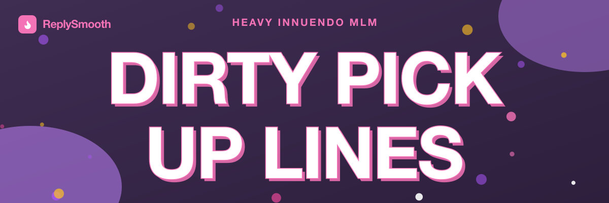 Dirty Gay Pick Up Lines