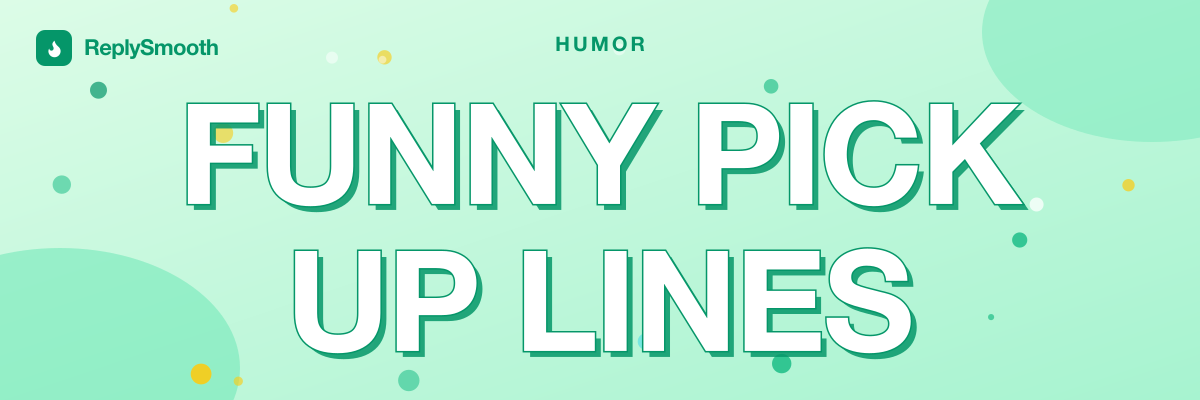 Funny Pick Up Lines That Land